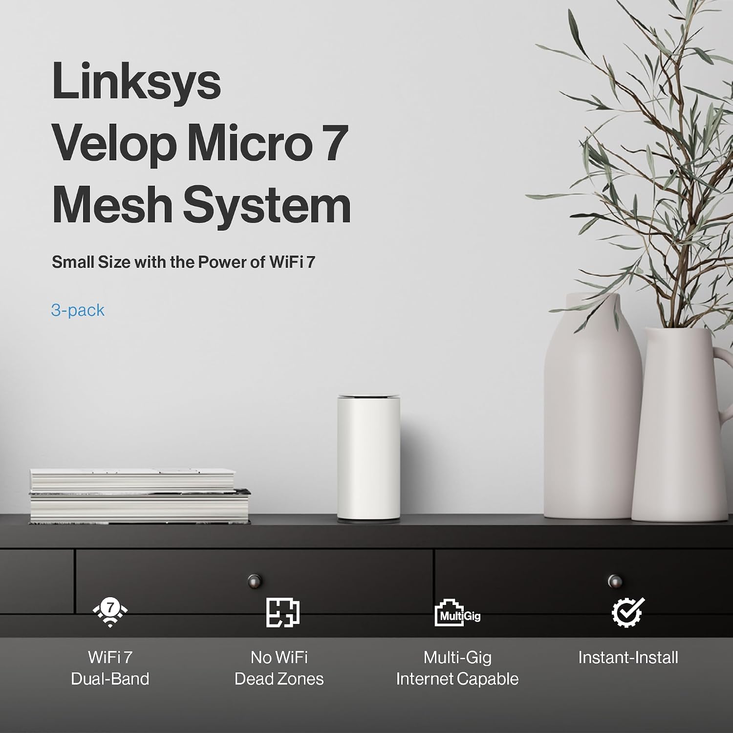 Linksys Velop Micro 7 Dual-Band BE5000 Wi-Fi 7 Mesh System | 4 WiFi Streams up to 5 Gbps | 6600 sq.ft. Coverage | Supports Internet Plans up to 2.5 Gbps | 3-Pack