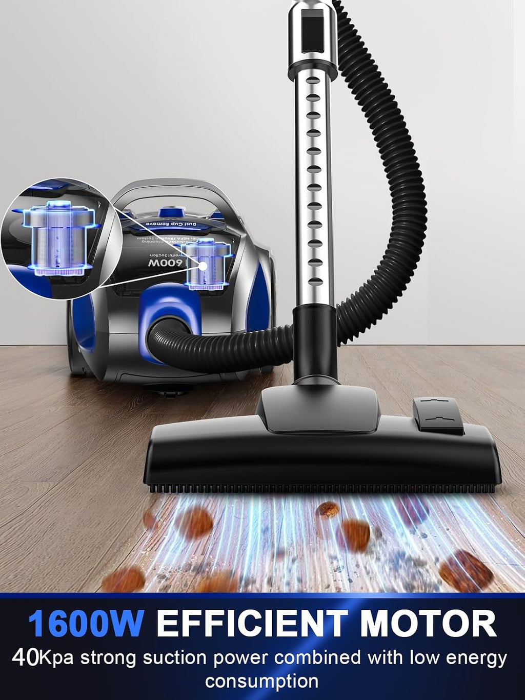 Canister Vacuum Cleaner, 40Kpa 1600W Cyclon Power Bagless Canister Vacuum Cleaners for Home, 3.7QT Large Dust Cup, Lightweight Vac for Hard Floors, Carpets, Pet Hair, Blue