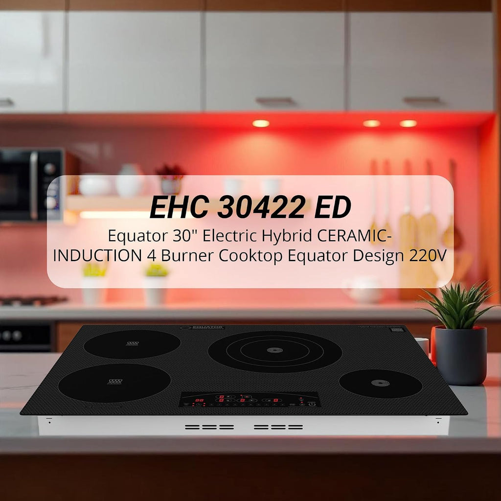 Equator 30-inch Electric Hybrid Cooktop Equator Design with 2 Induction & 2 Ceramic Burners Dual Cooking Modes for Flexible, Fast, and Efficient Cooking Sleek Built-in Design