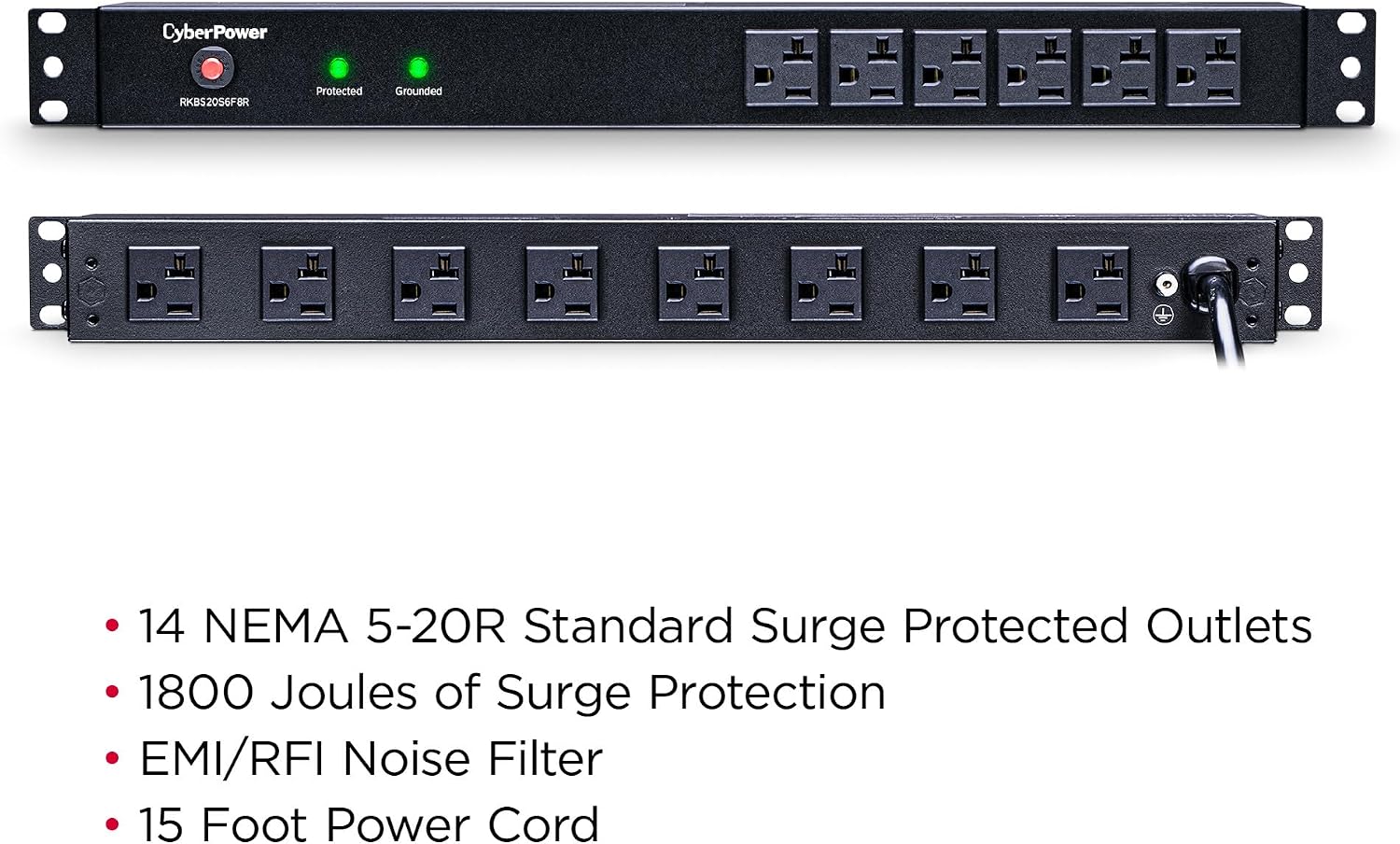 CyberPower RKBS20S6F8R Rackbar Surge Protector, 20A 120V, 14 NEMA 5-20R Outlets (6 Front, 8 Rear), 1U Rackmount, NEMA 5-20P Plug, 15 ft Cord, 1800J Surge Protection, EMI/RFI Filter, Metal Housing