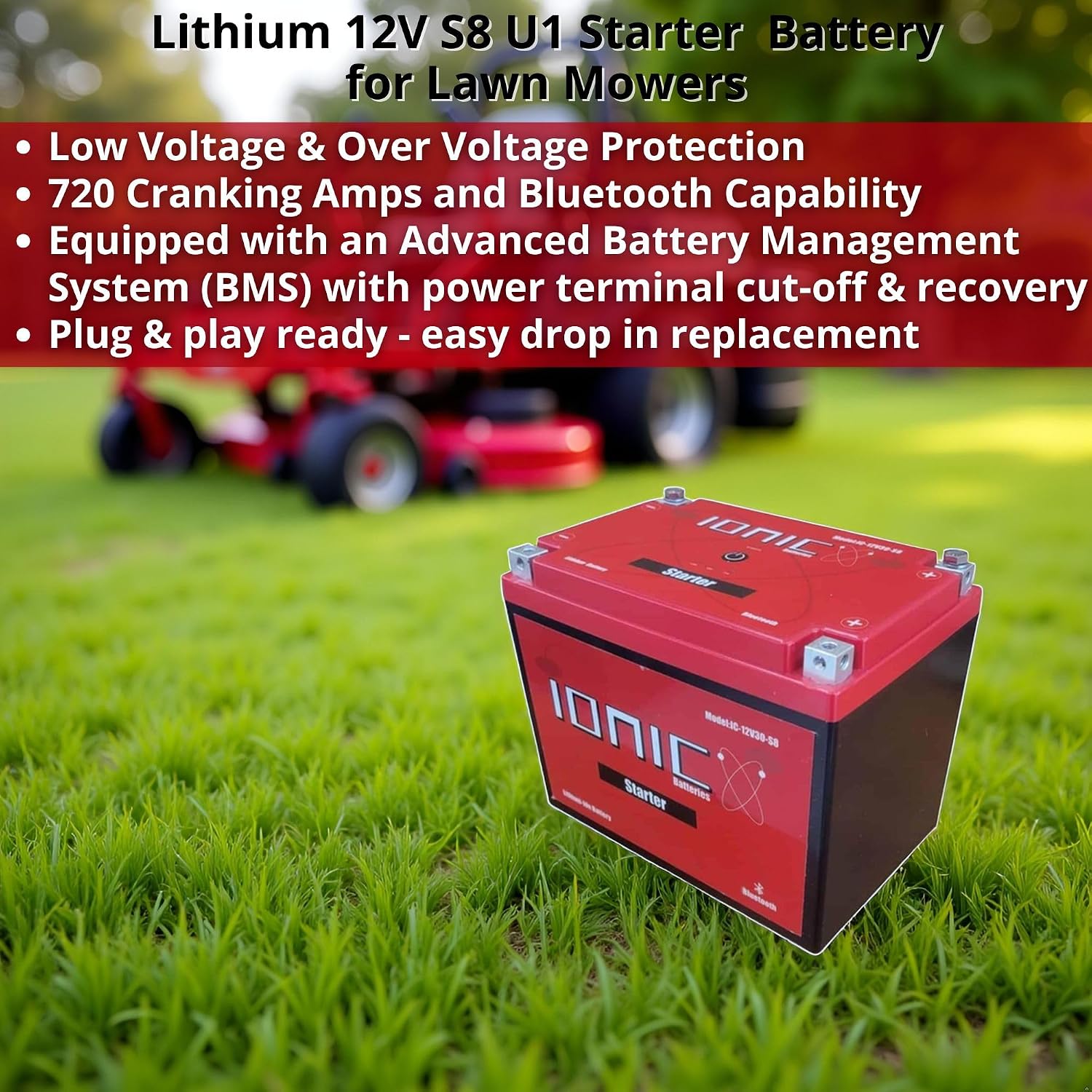Ionic Lithium 12V Starter Battery for Zero-Turn Lawn Mowers and UTVs - 12V Group U1 Battery with 720CA - Bluetooth Capability - 4.4lbs - IC-12V9-S8-P